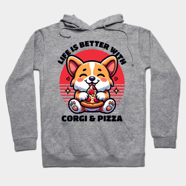 Life Is Better With Corgi And Pizza Pizza Lover Dog Lover Hoodie by Odetee